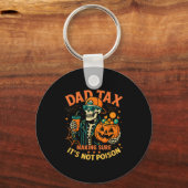 Halloween Dad Tax Making Sure Not Ison Skeleton Pa Sleutelhanger (Voorkant)