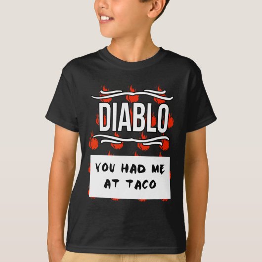 Halloween DIABLO SAUCE Je had me nodig. T-shirt (Voorkant)