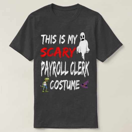 Halloween Dit is mijn enge salaris Clerk Costume W T-shirt (Design voorkant)