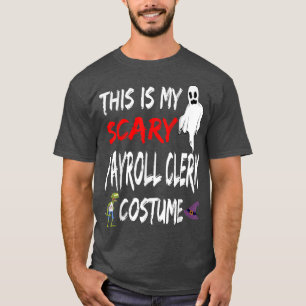 Halloween Dit is mijn enge salaris Clerk Costume W T-shirt