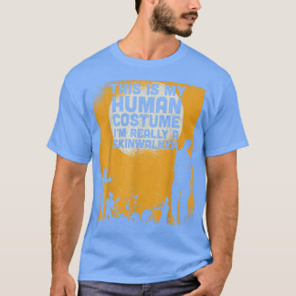 Halloween Dit is mijn menselijke kostuum.. ik ben T-shirt