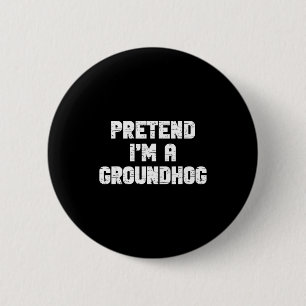 Halloween Doe alsof ik een grondeekhoorn kostuum l Ronde Button 5,7 Cm