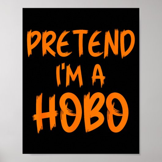 Halloween Doe alsof ik een zwerver kostuum grappig Poster (Voorkant)