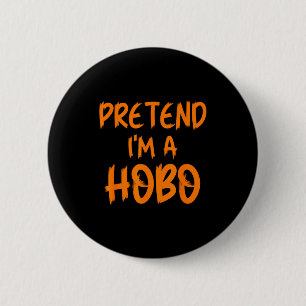 Halloween Doe alsof ik een zwerver kostuum grappig Ronde Button 5,7 Cm