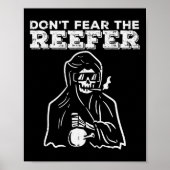 Halloween Dont Fear Reefer Grim Reaper Funny Costu Poster (Voorkant)