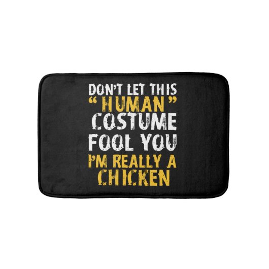 Halloween Dont Human Costume Fool Im Chicken Badmat (Voorkant)