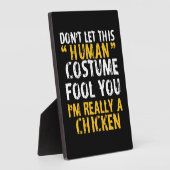 Halloween Dont Human Costume Fool Im Chicken Fotoplaat (Zijkant)