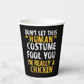 Halloween Dont Human Costume Fool Im Chicken Papieren Bekers (Voorkant)