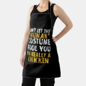 Halloween Dont Human Costume Fool Im Chicken Schort (Insitu)