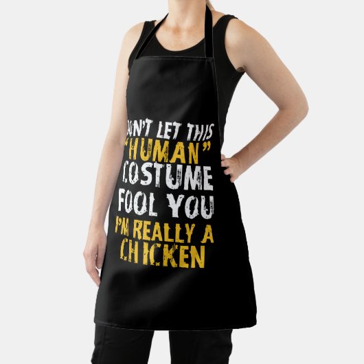 Halloween Dont Human Costume Fool Im Chicken Schort (Insitu)