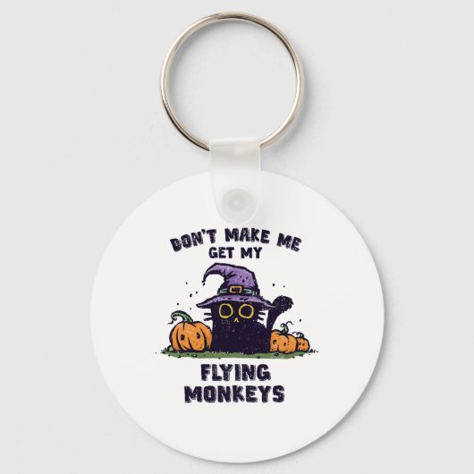 Halloween - Don't Make Me Get My Flying Mon Sleutelhanger (Voorkant)