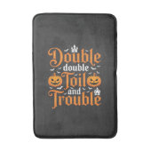Halloween Double Double Toil and Trouble_1 Badmat (Voorkant Verticaal)