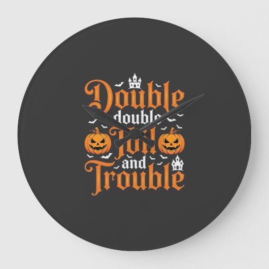 Halloween Double Double Toil and Trouble_1 Grote Klok (Voorkant)