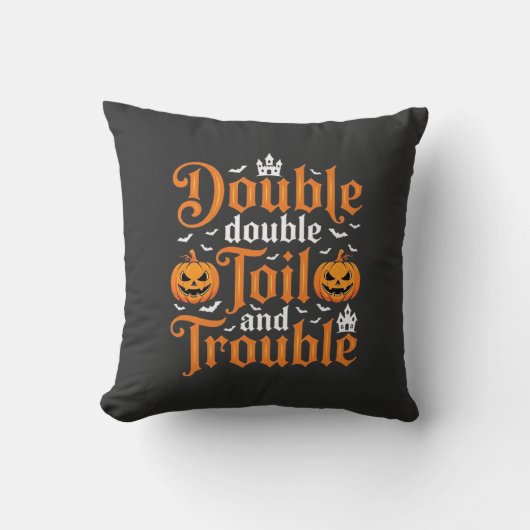 Halloween Double Double Toil and Trouble_1 Kussen (Voorkant)