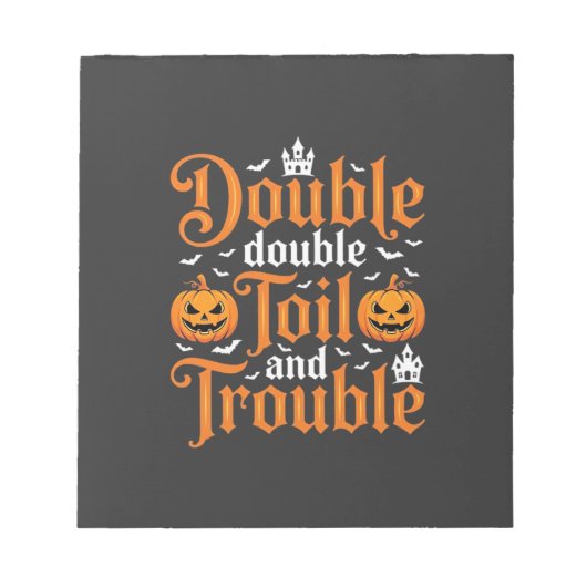 Halloween Double Double Toil and Trouble_1 Notitieblok (Voorkant)