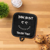 Halloween Drink of Eat Pot Holder Pannenlap (Top down)