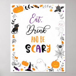 Halloween Eat Drink is een eng teken Poster
