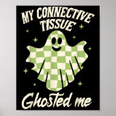 Halloween Eds Ehlers-danlos My Connective Tissue G Poster (Voorkant)