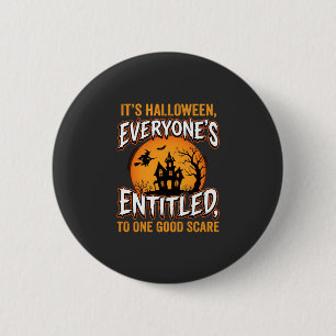 Halloween Eén goede schrik spookhuis citaat Ronde Button 5,7 Cm