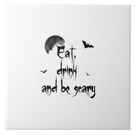 Halloween - eet, drink en ben eng tegeltje (Voorkant)