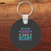 Halloween Eet, Drink En Wees Bang Ontwerp Sleutelhanger (Voorkant)