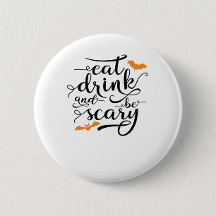 Halloween Eet, Drink En Wees Bang Retro Klassieker Ronde Button 5,7 Cm