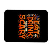 Halloween Eet, Drink En Wees Schrikbarend Magneet (Horizontaal)