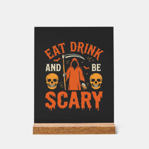 Halloween Eet Drink Wees Schrikwekkend Oogst Desig Acryl Bord