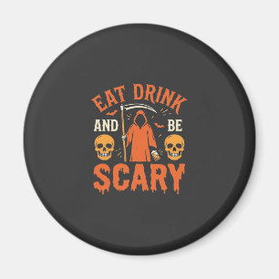Halloween Eet Drink Wees Schrikwekkend Oogst Desig Magneet