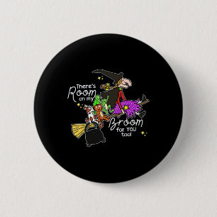 Halloween Er is ruimte op mijn bezem voor jou ook Ronde Button 5,7 Cm