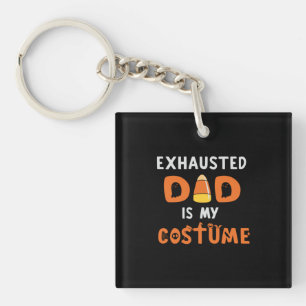 Halloween Exhausted Dad is My Costume Birthday Sleutelhanger