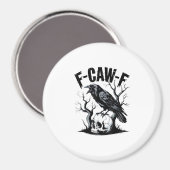 Halloween F-Caw-F Bird Crow Women Men Retro Classi Magneet (Voorkant / Achterkant)