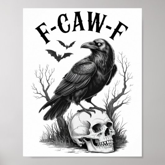 Halloween F Caw F Black Bird F-caw-f Crow Vrouwen Poster (Voorkant)
