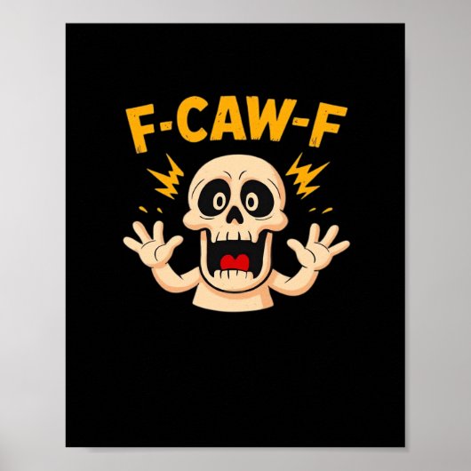 Halloween F-Caw-F Skull Poster (Voorkant)
