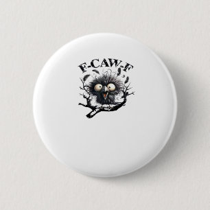 Halloween F-Caw-F Vogel Cool Uniek Ronde Button 5,7 Cm