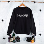 Halloween Family Matching Funny Mama mama Trui<br><div class="desc">Fijne Halloween iedereen! Ben je klaar om de Halloween geest boven te halen? Deze grappige Halloween thema's voor koppels en gezinnen zijn de beste manier om betrokken te raken bij Horror Nights. Creëer Een eensgezind en hartverwarmend beeld als je familie hun griezelige stijl samen laat zien. Leg de magie van...</div>