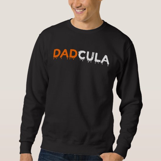 Halloween For Dad Dracula Dadcula Trui (Voorkant)
