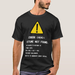 Halloween-fout 404 Costume niet gevonden coderings T-shirt