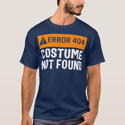 Halloween Fout 404 kostuum niet gevonden Codering  T-shirt (Voorkant)
