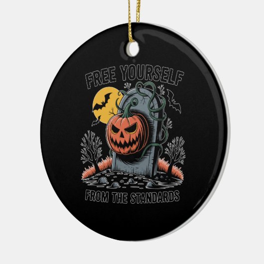Halloween Free Yourself From The Standards.jpg Keramisch Ornament (Links)
