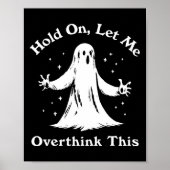 Halloween Funny Ghost Laat me deze grafiek overden Poster (Voorkant)