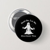 Halloween Funny Ghost Laat me deze grafiek overden Ronde Button 5,7 Cm (Voorkant /achterkant)