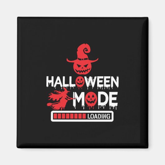 Halloween Funny Halloween Mode Loading Birthday Magneet (Voorkant)