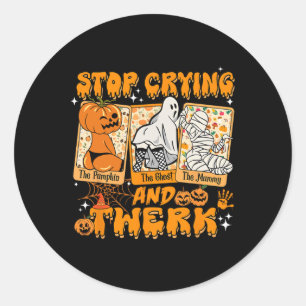 Halloween Funny Stop Huilen en Twerk Pumpkin Ghost Ronde Sticker