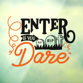 Halloween Ga naar binnen als je durft Raamsticker (Vel 3)