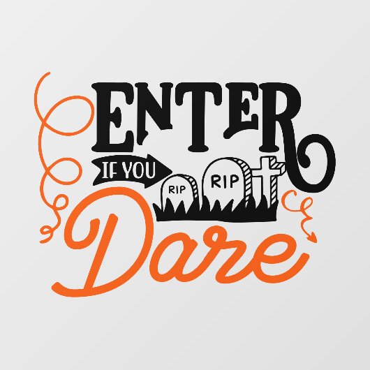 Halloween Ga naar binnen als je durft Raamsticker (Vel)