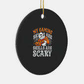 Halloween-gamingvaardigheden zijn eng spookcontrol keramisch ornament (Rechts)