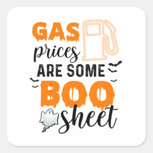 Halloween Gas Prices Are Some Boo Birthday Vierkante Sticker