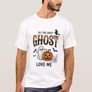 Halloween Geest Alle Geesten Liefhebben Mij Grappi T-shirt