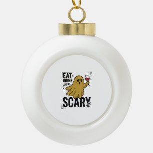Halloween Geest Eet Drink En Wees Eng Vintage_1 Keramische Bal Ornament